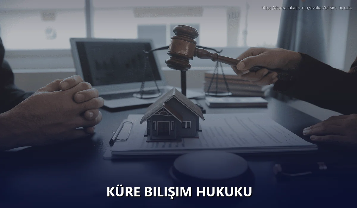 Küre Bilişim Hukuku